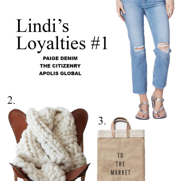Lindi’s Loyalties #1 | Brands I’ve been loving lately